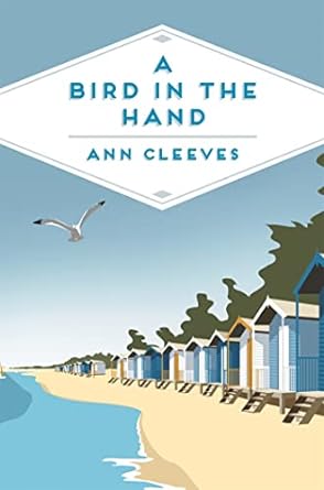 A Bird in the Hand - Ann Cleeves