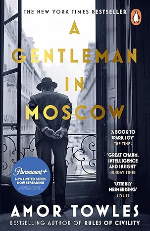 A Gentleman in Moscow - Amor Towles