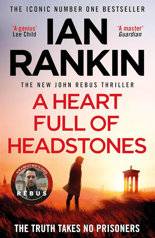 A Heart Full of Headstones (Inspector Rebus Novels Series #24) - Ian Rankin