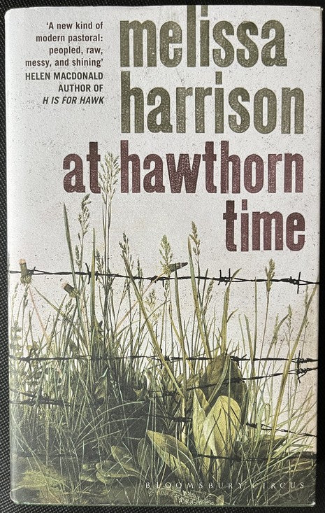 At Hawthorn Time - Melissa Harrison - SIGNED FIRST EDITION