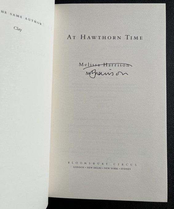 At Hawthorn Time - Melissa Harrison - SIGNED FIRST EDITION