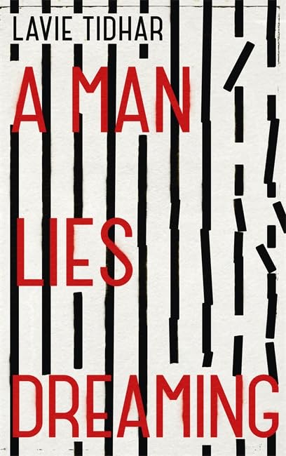 A Man Lies Dreaming - Lavie Tidhar