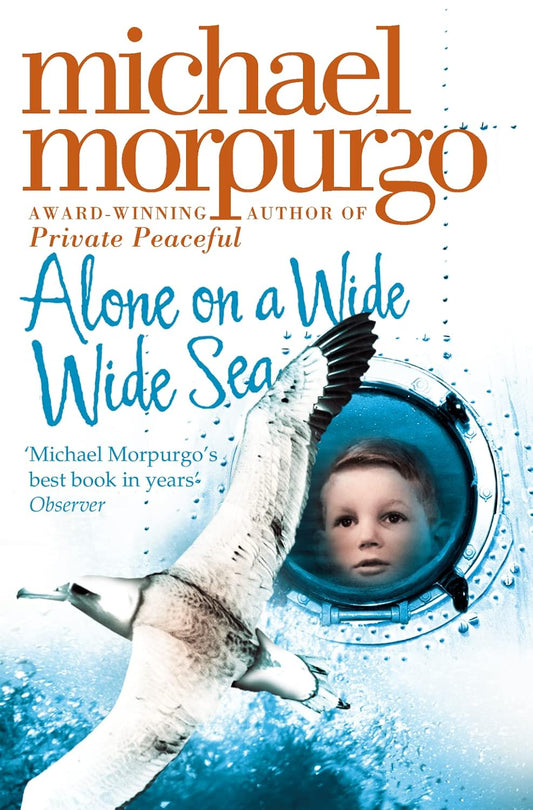 Alone on a Wide Sea - Michael Morpurgo