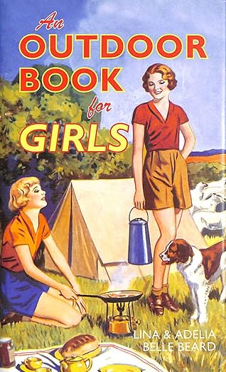 An Outdoor Book for Girls - Lina Beard | Adelia Belle Beard