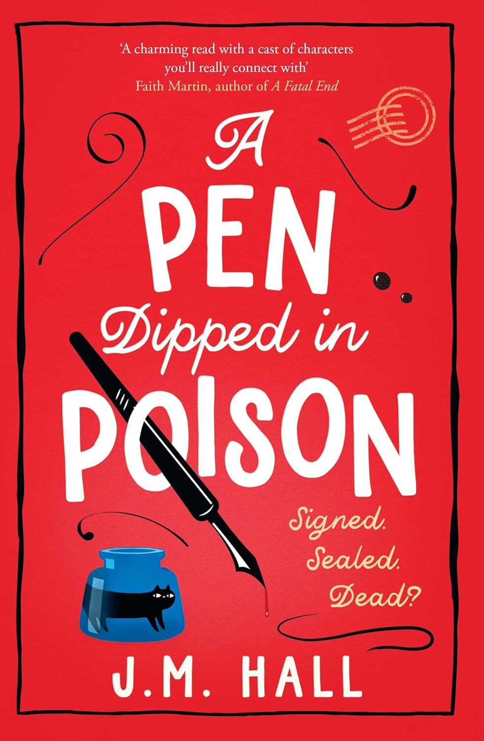 A Pen Dipped in Poison (The Retired Teacher Series #2) - J. M. Hall