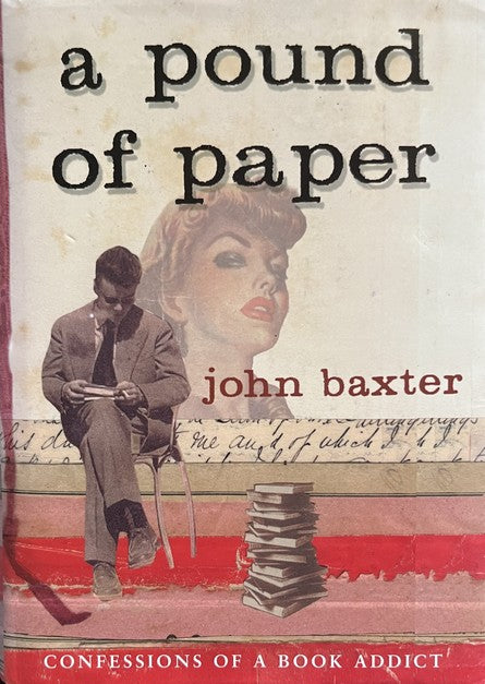 A Pound of Paper - John Baxter