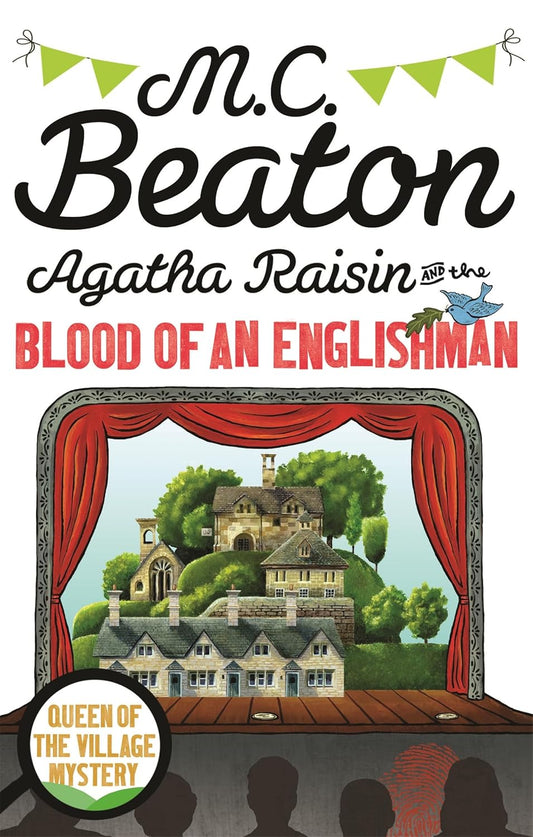 Agatha Raisin and the Blood of an Englishman (Agatha Raisin Mysteries #25) - M. C. Beaton