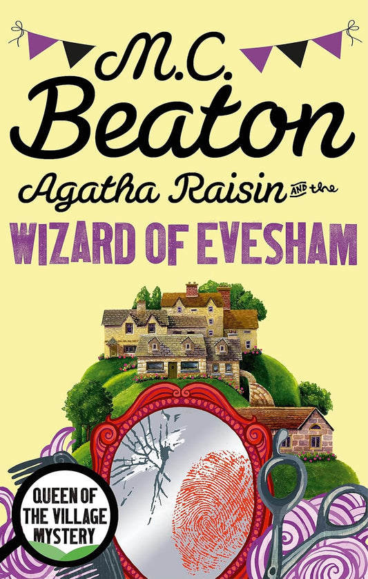 Agatha Raisin and the Wizard of Evesham - M. C. Beaton