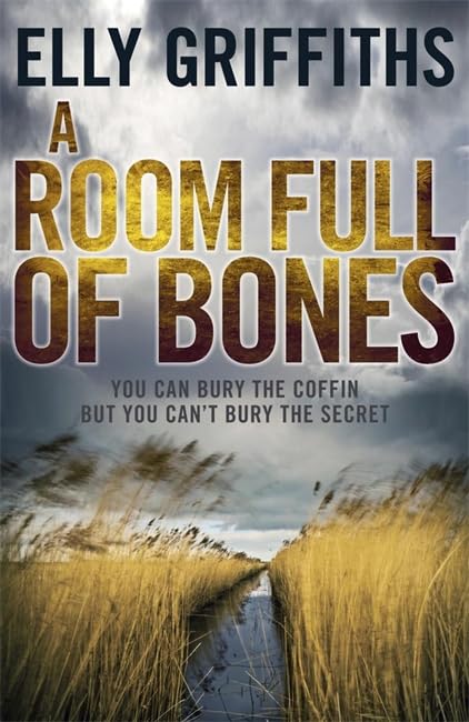 A Room Full of Bones - Elly Griffiths (Ruth Galloway Mystery #4)
