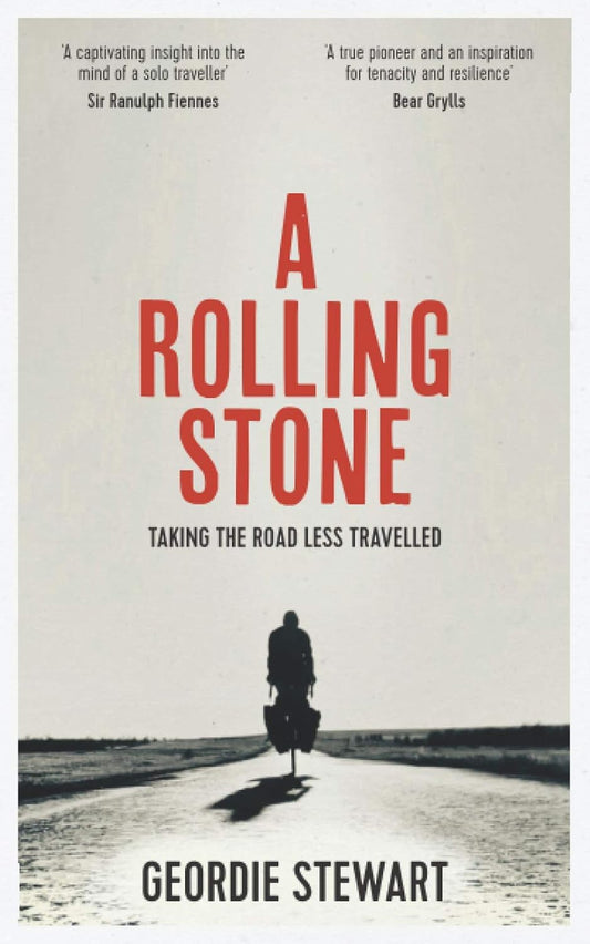 A Rolling Stone: Taking the road less travelled - Geordie Stewart