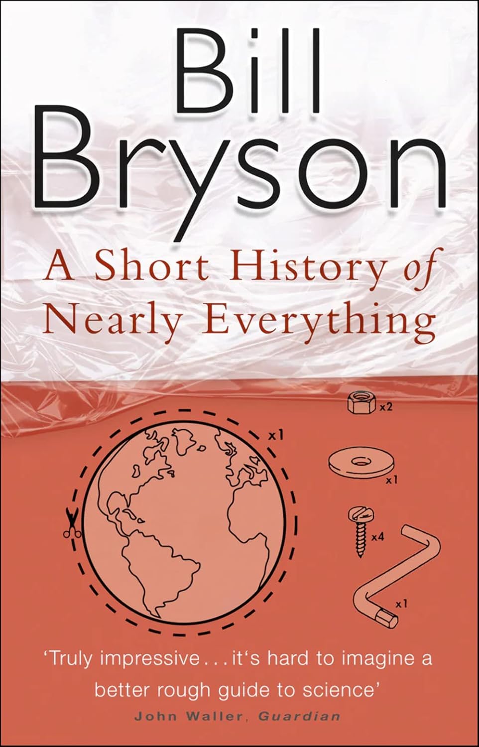 A Short History of Nearly Everything - Bill Bryson