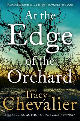 At the Edge of the Orchard - Tracy Chevalier