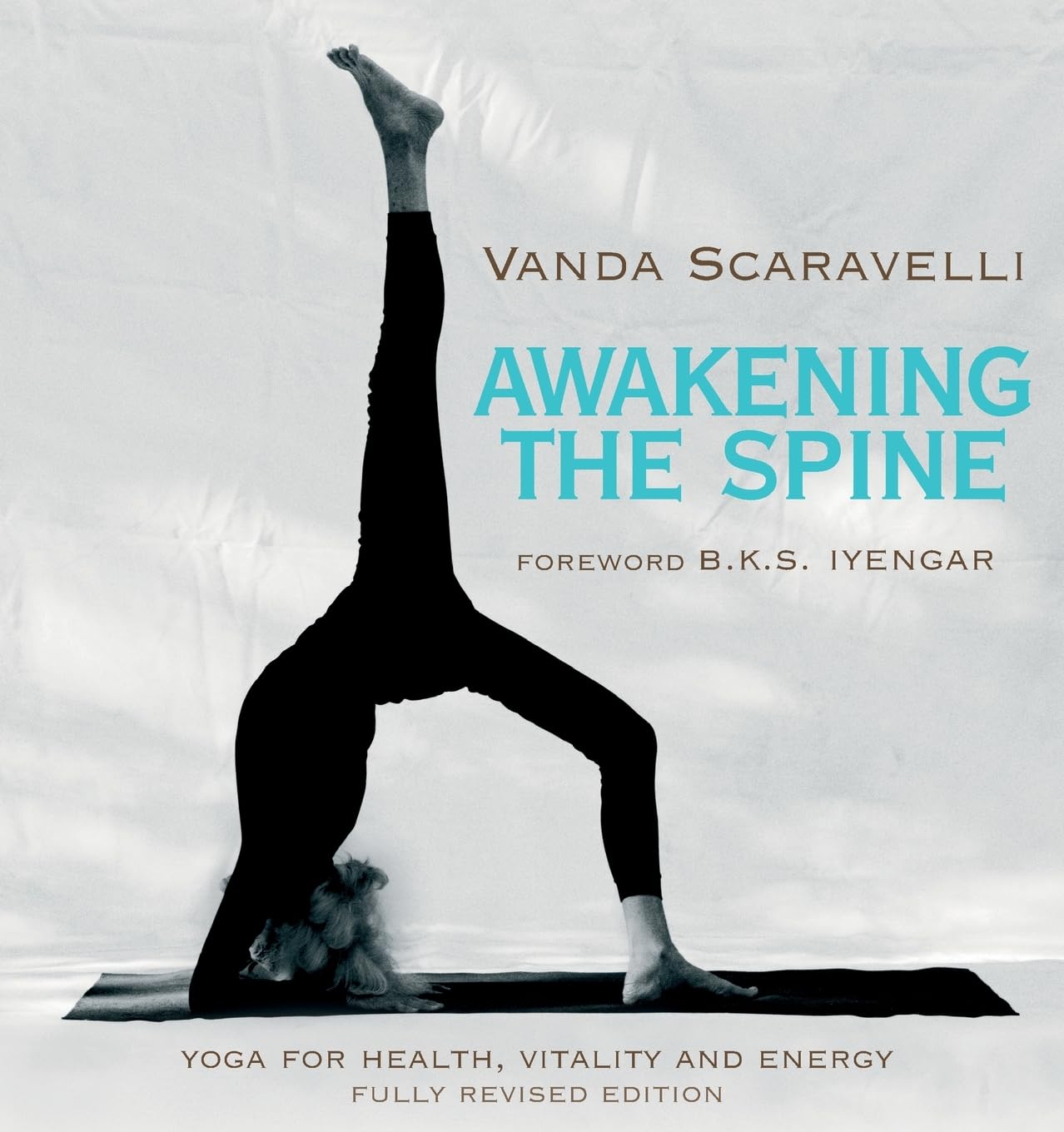 Awakening the Spine - Vanda Scaravelli