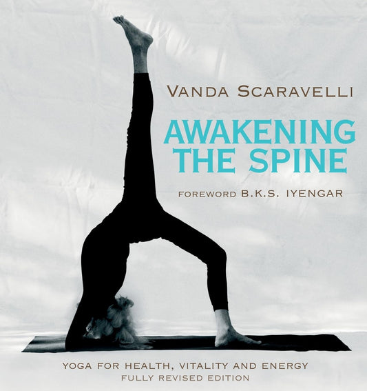 Awakening the Spine - Vanda Scaravelli