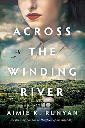 Across the Winding River - Aimie K. Runyan