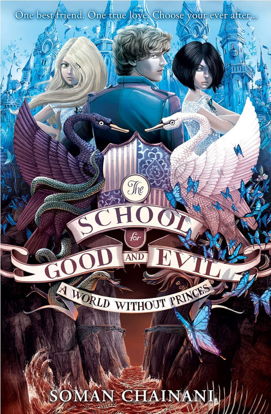 A World Without Princes (The School for Good and Evil Series #2): - Soman Chainani