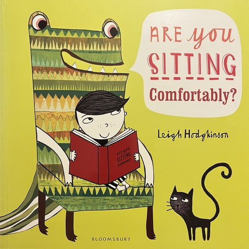 Are you Sitting Comfortably? - Hodgkinson Leigh