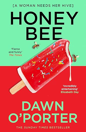 Honeybee - Dawn O'Porter