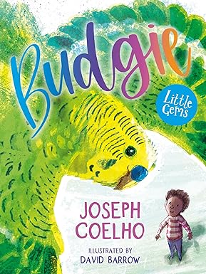 Budgie (Little Gems) - Joseph Coelho