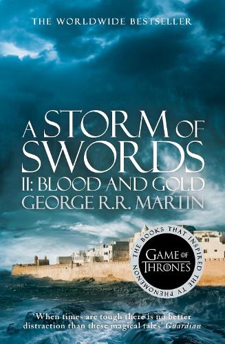 A Storm of Swords 2: Blood and Gold - George R.R. Martin