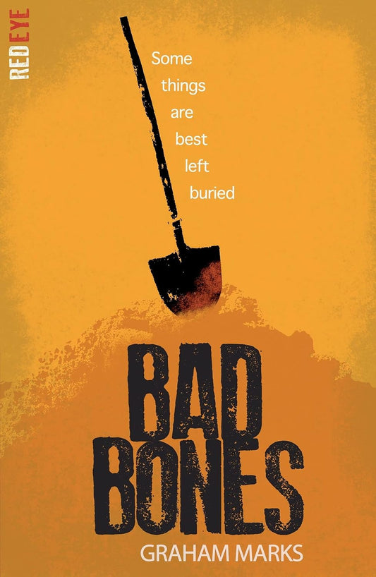 Bad Bones (Red Eye Series #4) - Graham Marks