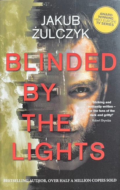 Blinded by the Lights - Jakub Zulczyk