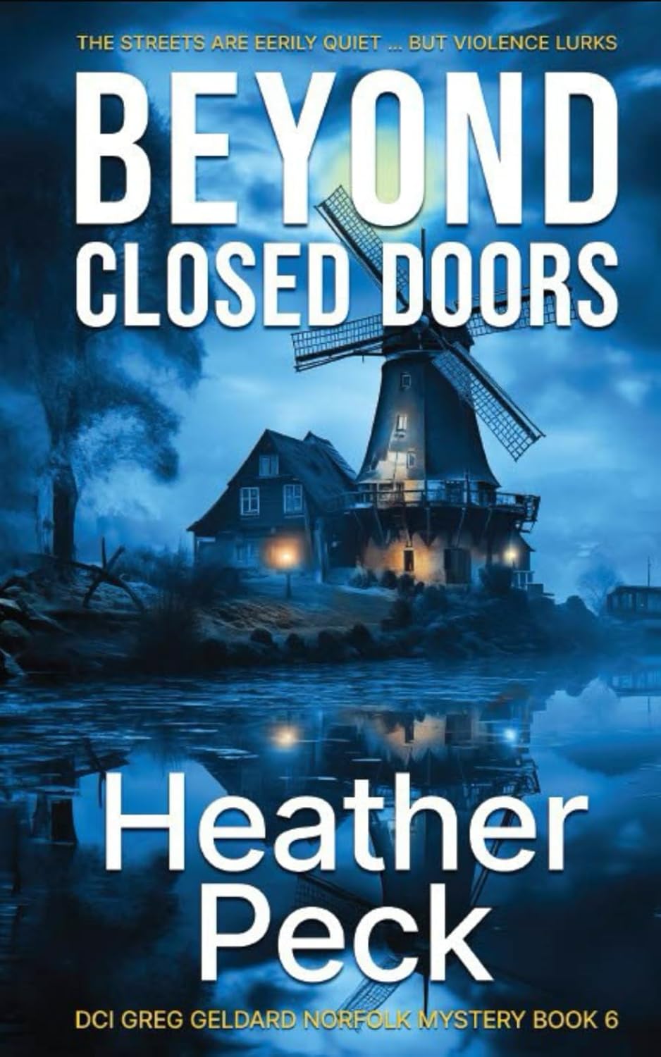 Beyond Closed Doors - Heather Peck (DCI Greg Geldard #6)