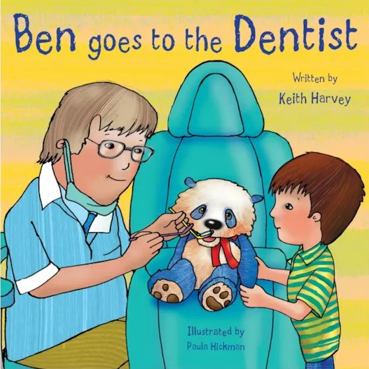 Ben Goes to the Dentist - Keith Harvey