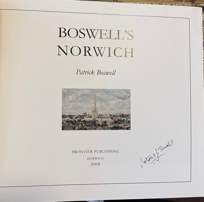 Boswell's Norwich - Patrick Boswell - SIGNED