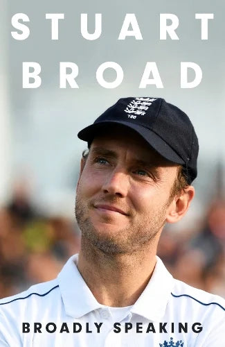 Broadly Speaking - Stuart Broad