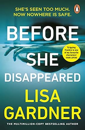 Before She Disappeared - Lisa Gardner