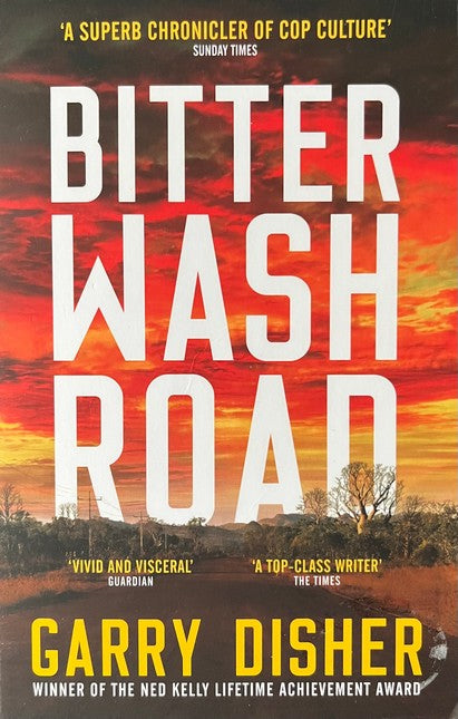 Bitter Wash Road - Garry Disher