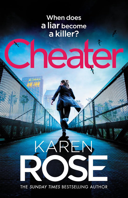 Cheater (The San Diego Case Files Book #2) - Karen Rose