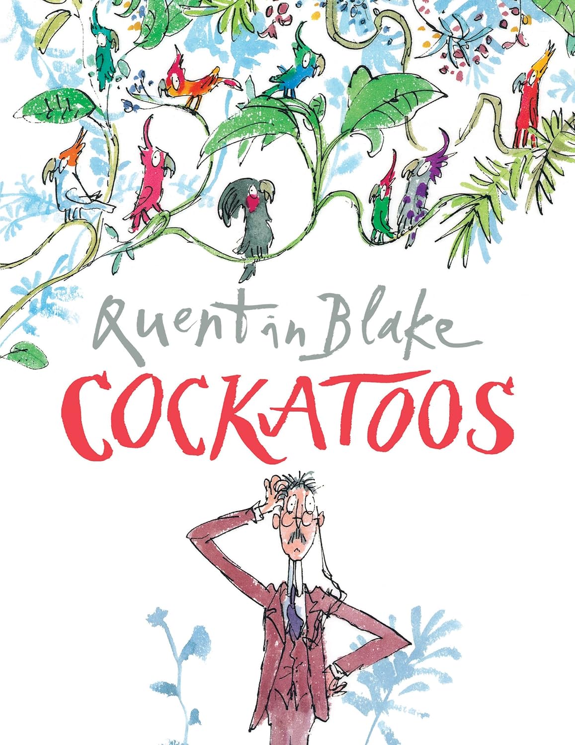 Cockatoos - Quentin Blake