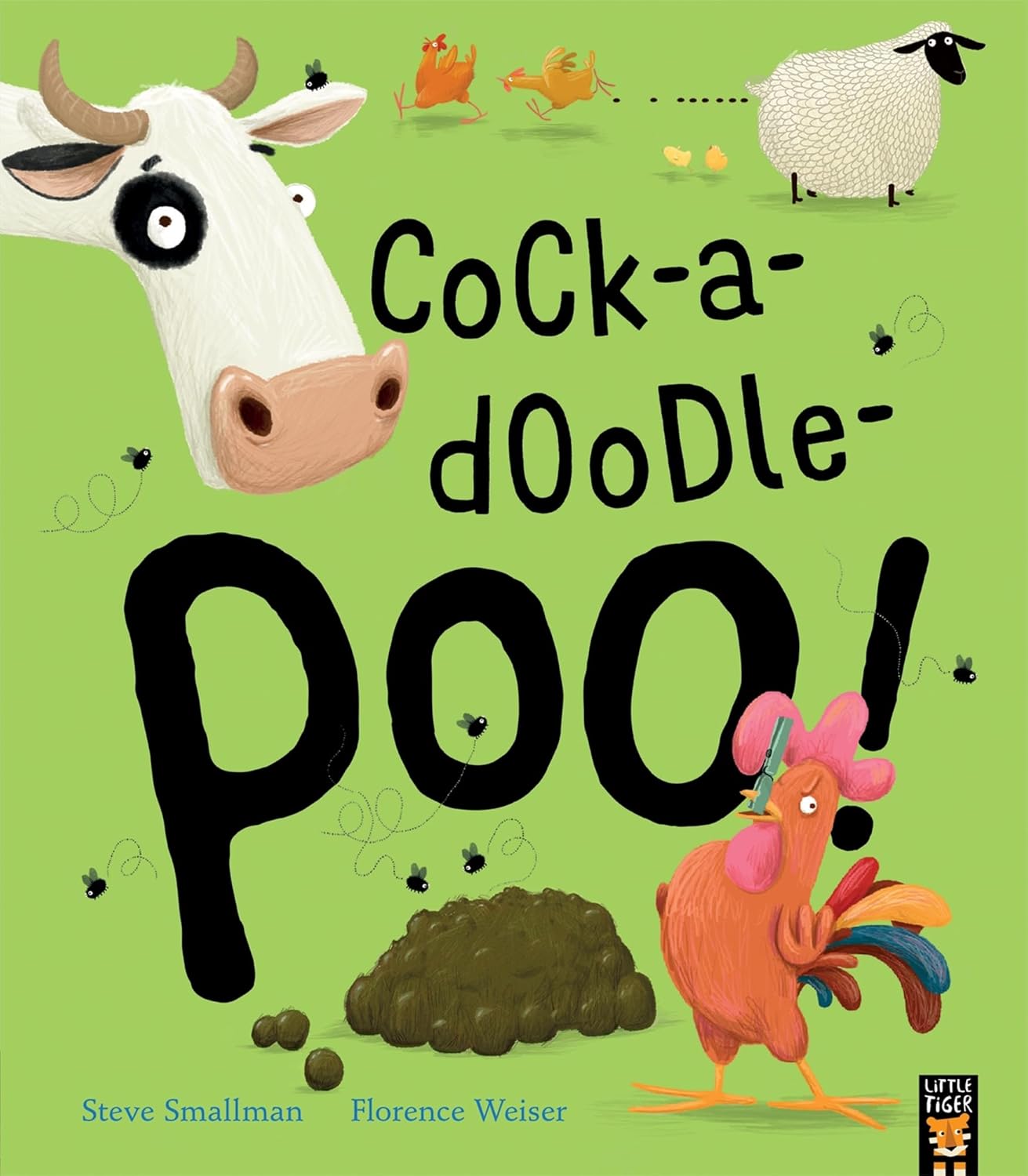 Cock-a-doodle-poo! - Steve Smallman | Florence Weiser