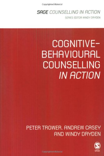 Cognitive-Behavioural Counselling in Action - Peter Trower | Andrew Casey | Windy Dryden