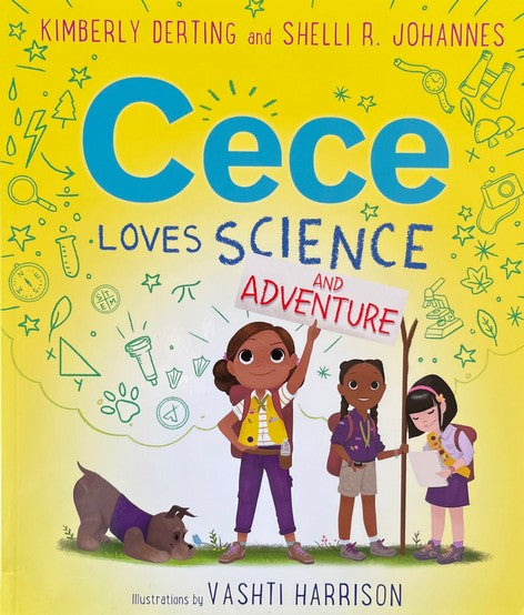 Cece Loves Science and Adventure - Kimberly Derting