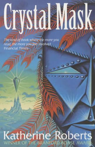 Crystal Mask/Book 2 of The Echorium Sequence