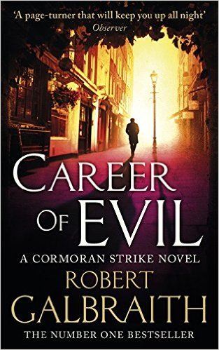 Career of Evil (Cormoran Strike Series #3) - Robert Galbraith