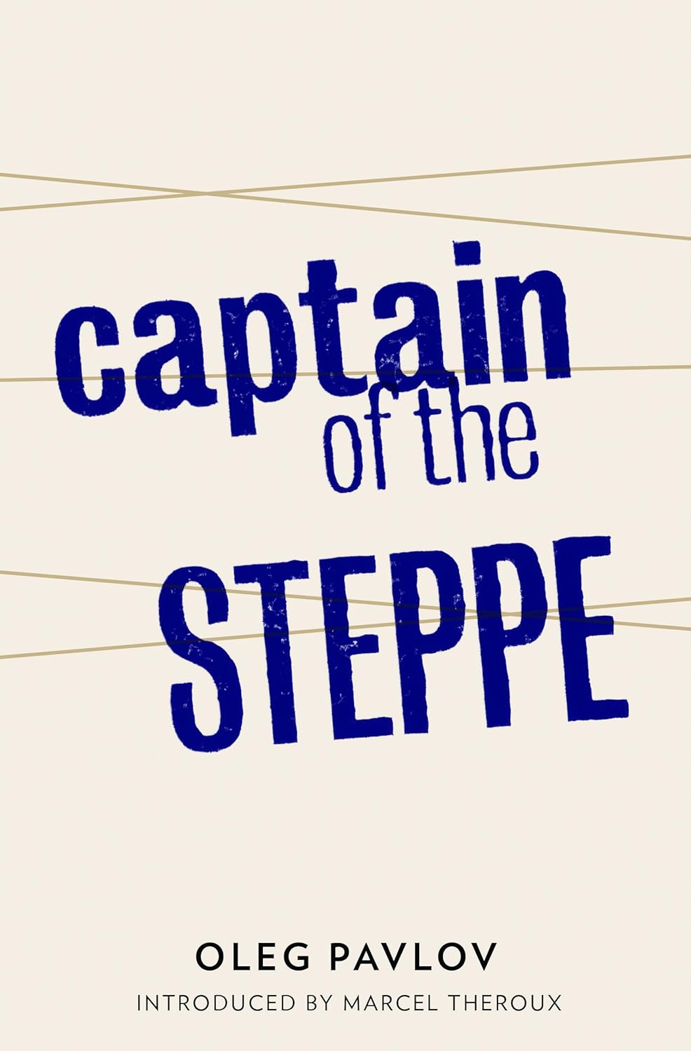 Captain of the Steppe - Oleg Pavlov