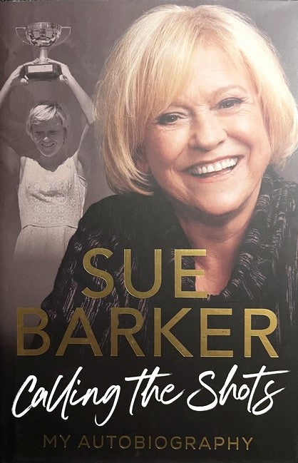 Calling the Shots - Sue Barker