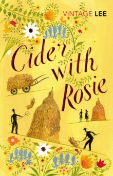 Cider With Rose - Laurie Lee
