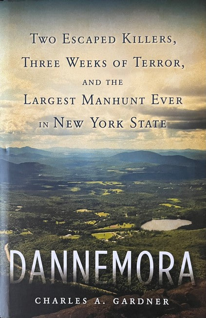 Dannemora - Charles A. Gardner