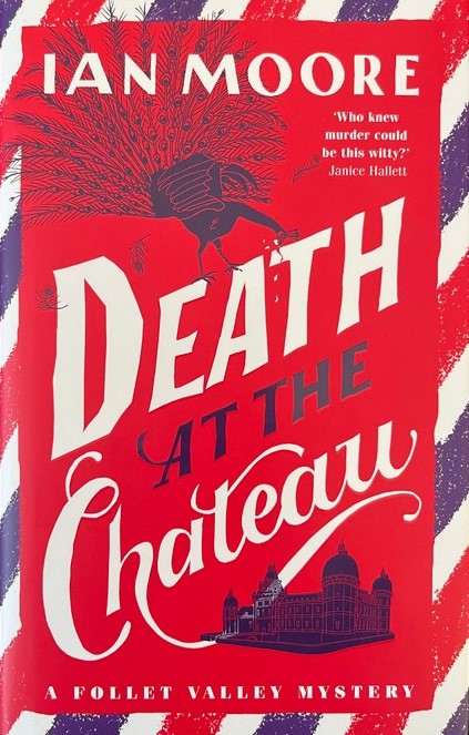 Death At The Chateau - Ian Moore