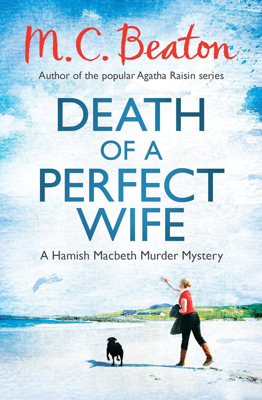 Death of a Perfect Wife - M. C. Beaton