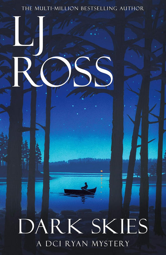 Dark Skies (DCI Ross Mystery #7) - LJ Ross