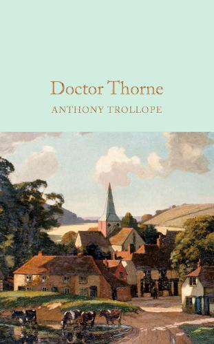 Doctor Thorne - Anthony Trollope