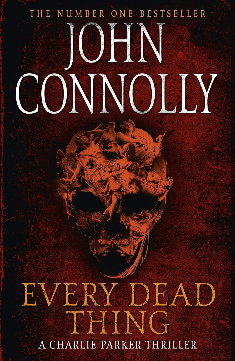 Every Dead Thing (Charlie Parker Series #1) - John Connolly