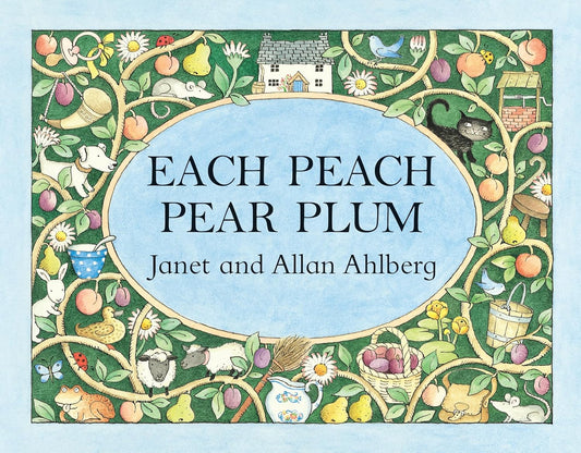 Each Peach Pear Plum - Janet Ahlberg | Allan Ahlberg