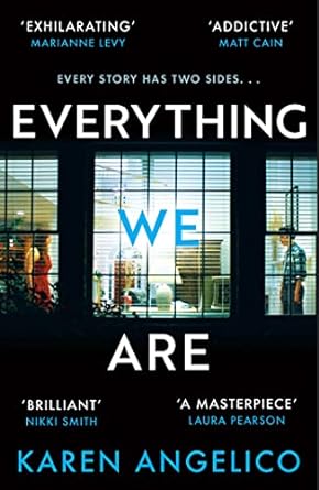 Everything We Are - Karen Angelico